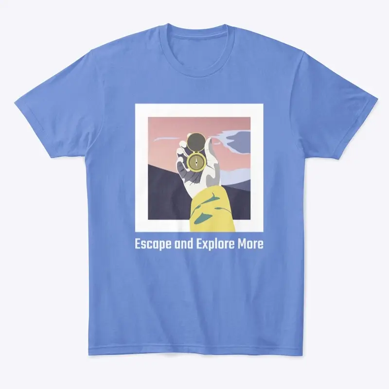 Escape and Explore More